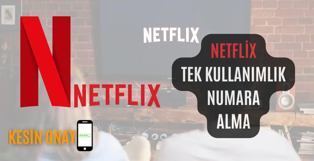 Netflix Mobil Onay Nasıl Yapılır?